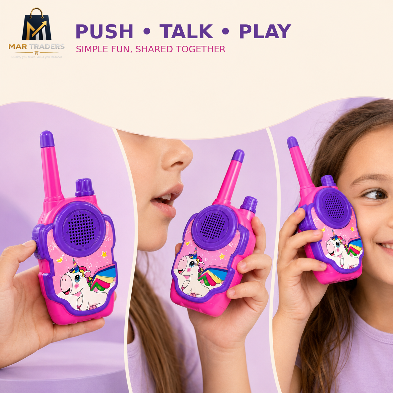 Three views of a children's toy walkie-talkie in pink and purple, featuring a cartoon unicorn design. The image includes three panels showing children holding the toy, with the text 'PUSH • TALK • PLAY' and a 'MAR TRADERS' logo at the top.