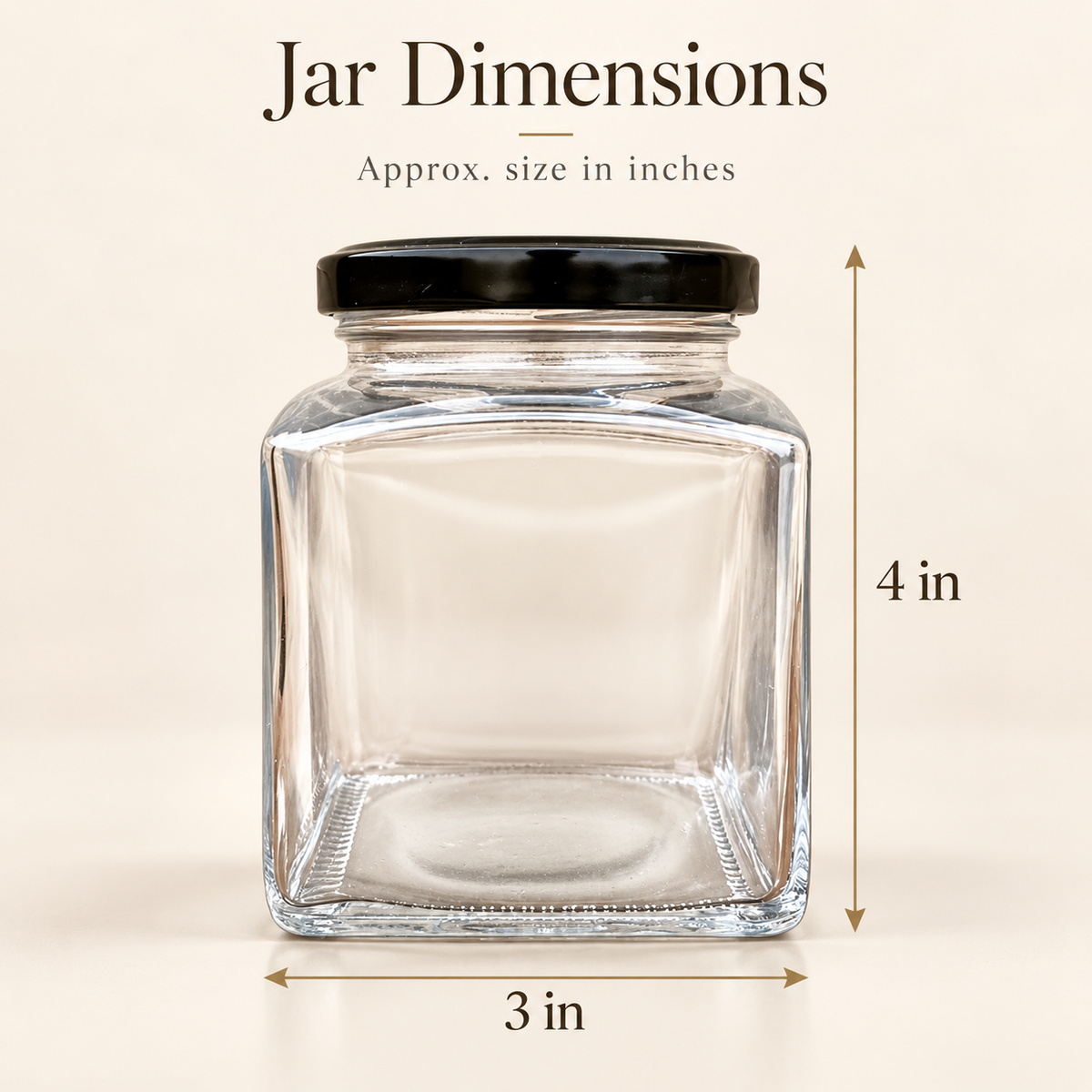 A clear square glass jar with a black lid on a light beige background, with dimension arrows and text showing approximate size as 4 inches height by 3 inches width.